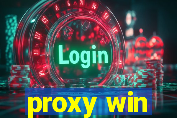 proxy win